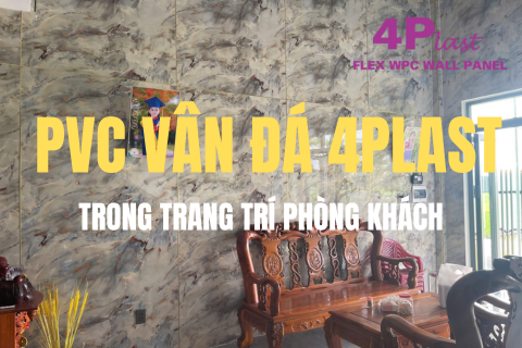 NÂNG TẦM PHÒNG KHÁCH CÙNG TẤM PVC VÂN ĐÁ 4PLAST